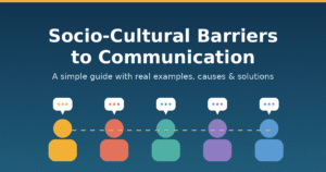 Read more about the article Socio-Cultural Barriers to Communication: Simple Guide With Examples
