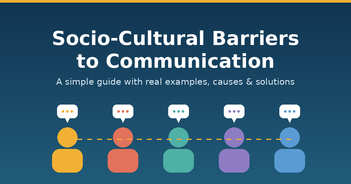 Read more about the article Socio-Cultural Barriers to Communication: Simple Guide With Examples