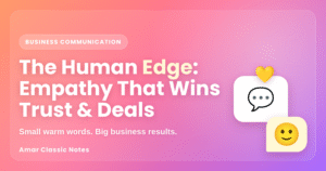 Read more about the article Empathy in Business Communication: The Human Edge